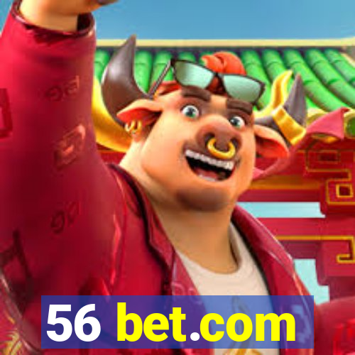 56 bet.com